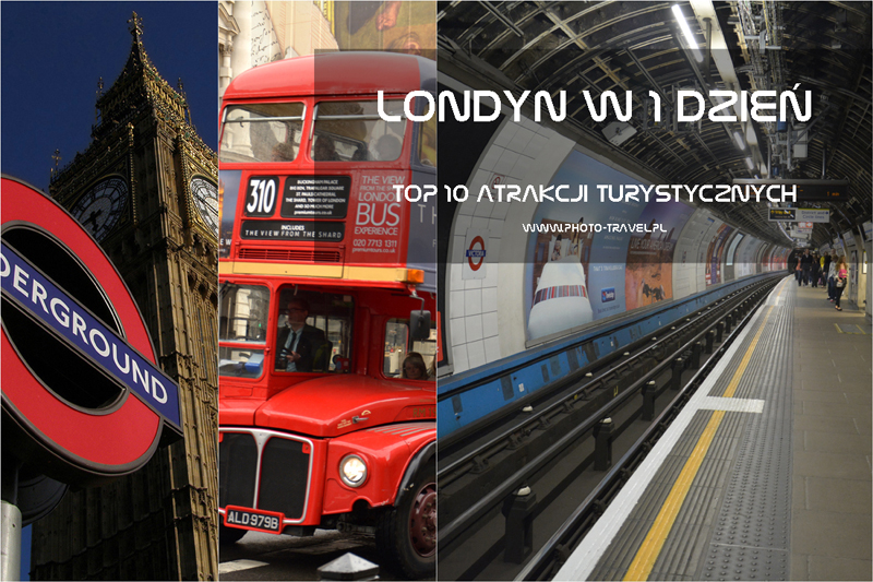 Londyn w 1 dzień – Top 10 atrakcji turystycznych