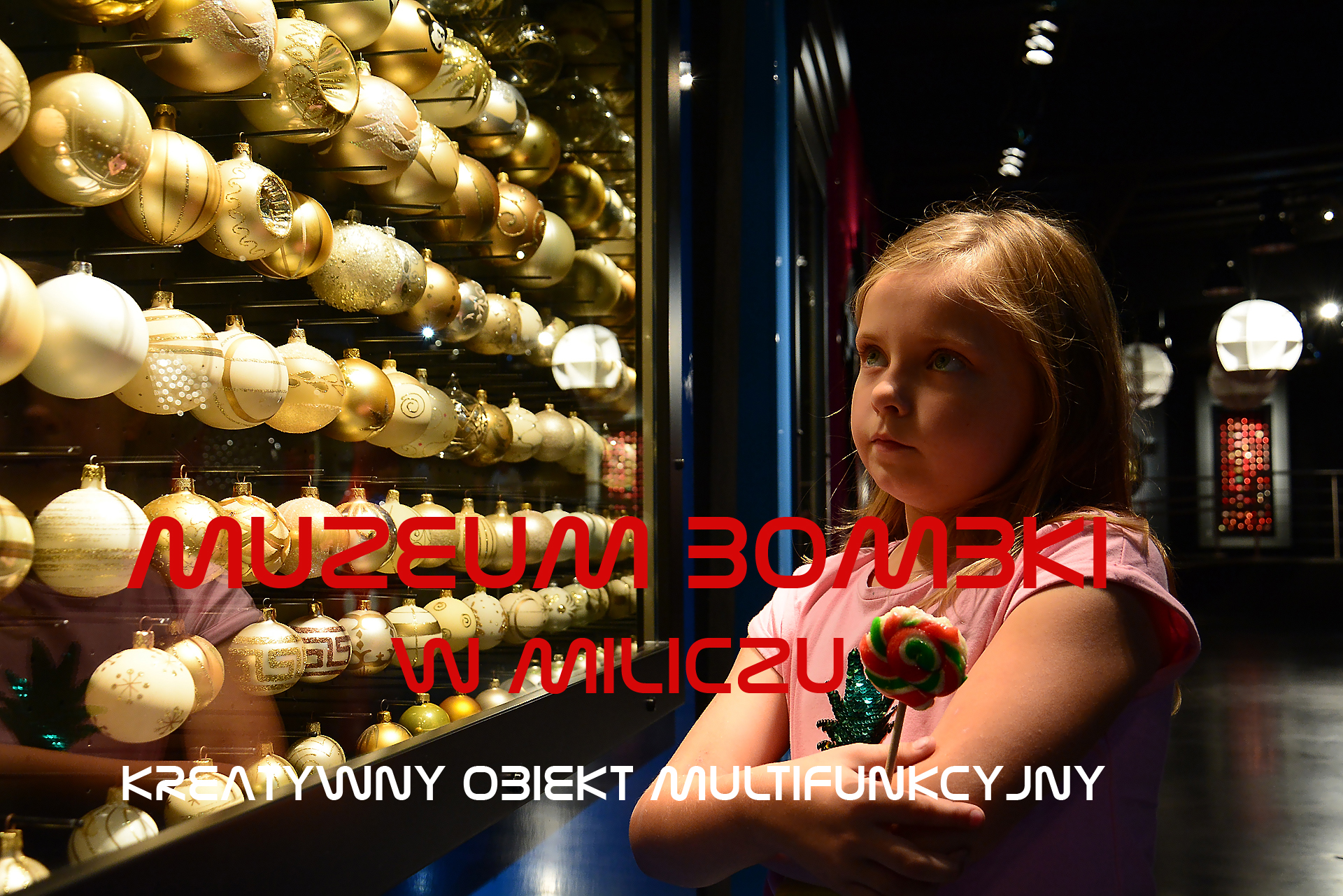 Muzeum Bombki w Miliczu | KOM – Kreatywny Obiekt Multifunkcyjny