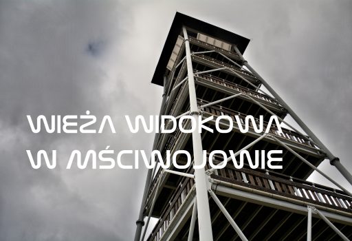 Wieże widokowe na Dolnym Śląsku - Wieża widokowa w Mściwojowie koło Jawora