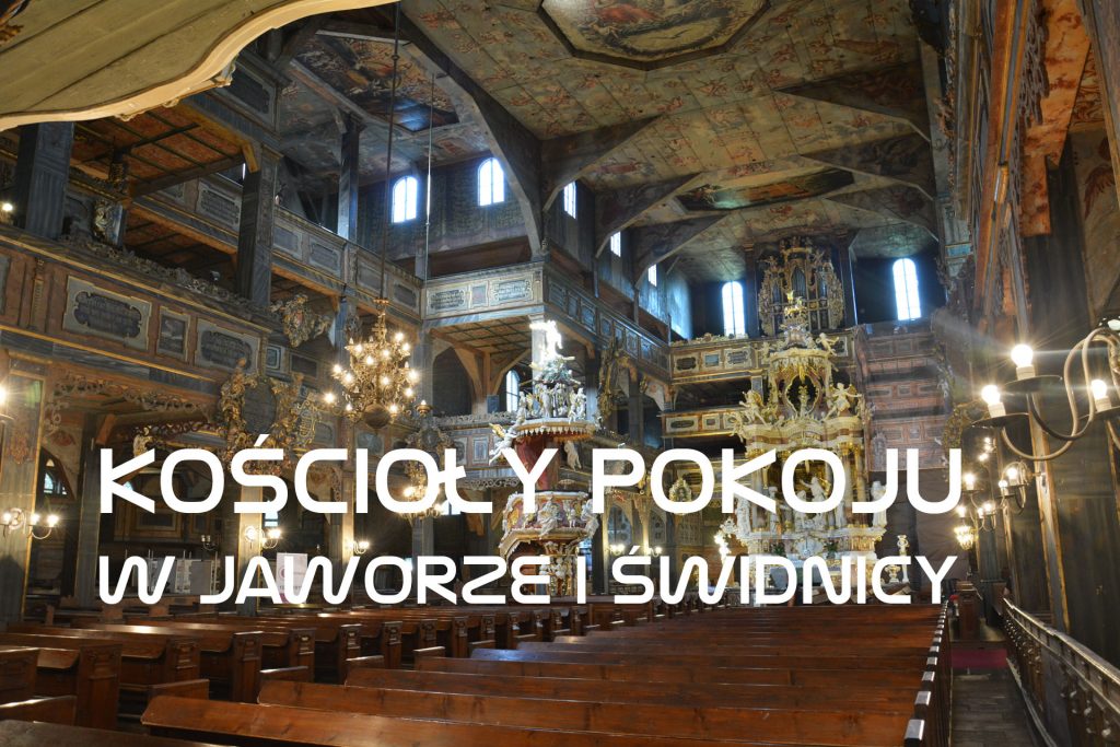 Kościoły Pokoju w Jaworze i Świdnicy