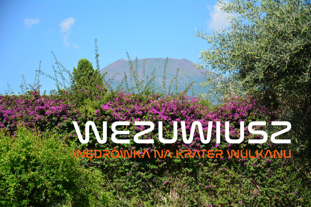 Jak zwiedzić Wezuwiusz