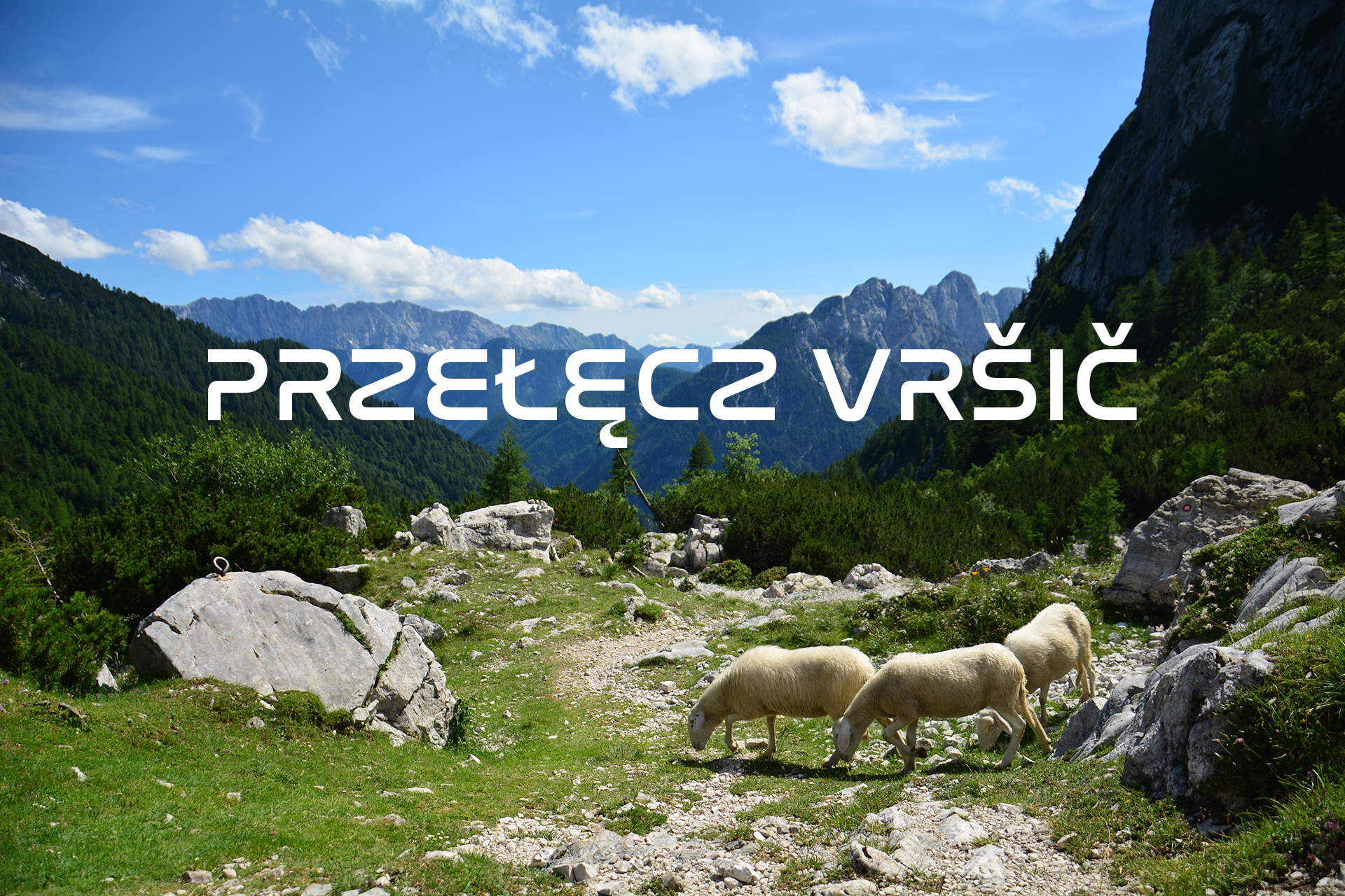 Przełęcz Vrsic – wycieczka samochodowa przez najwyższą przełęcz górską w Słowenii
